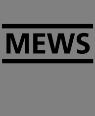 MEWS